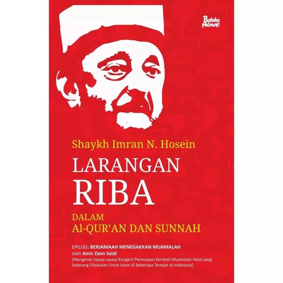 RESENSI BUKU : LARANGAN RIBA, DALAM AL QUR'AN DAN SUNNAH