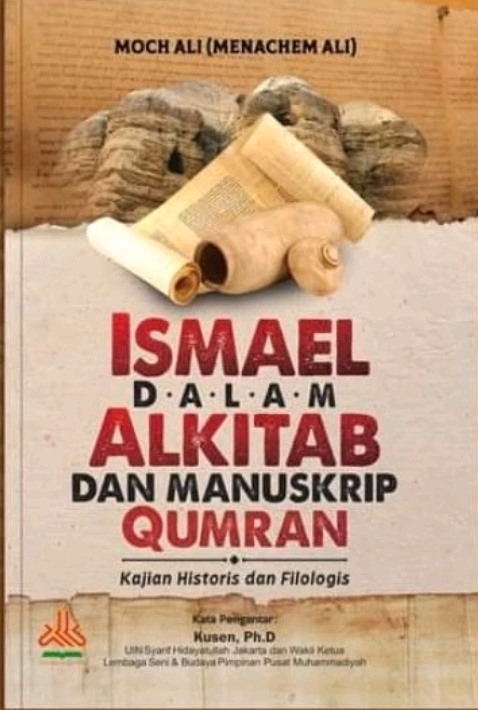 Resensi Buku: Nabi Ismail dalam Al Kitab dan Manuskrip