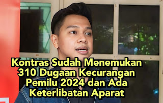 Kontras dan ICW Temukan 310 Dugaan Kecurangan Pemilu! Aparat Terlibat