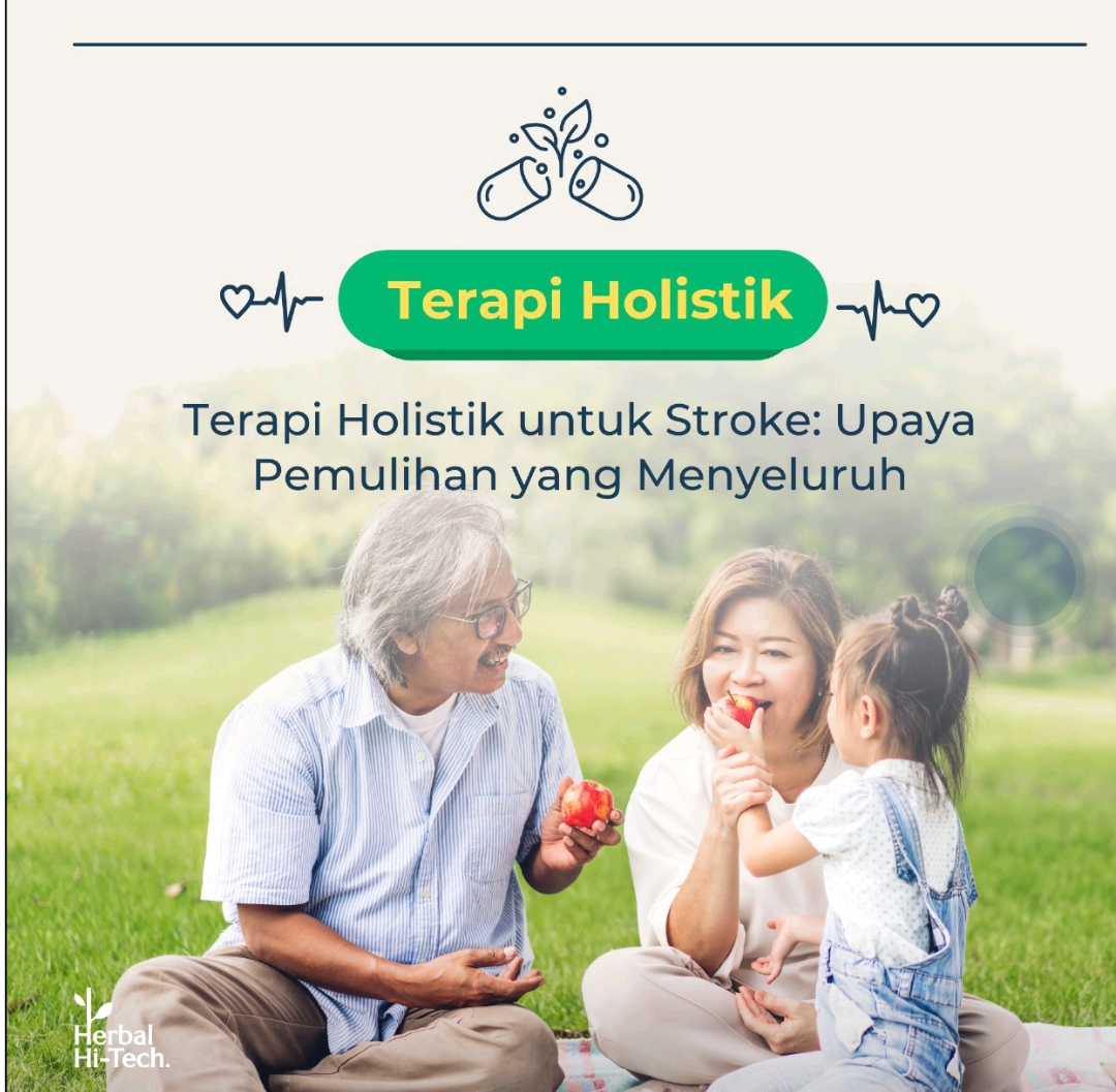 Terapi Holistik untuk Stroke: Upaya Pemulihan yang Menyeluruh