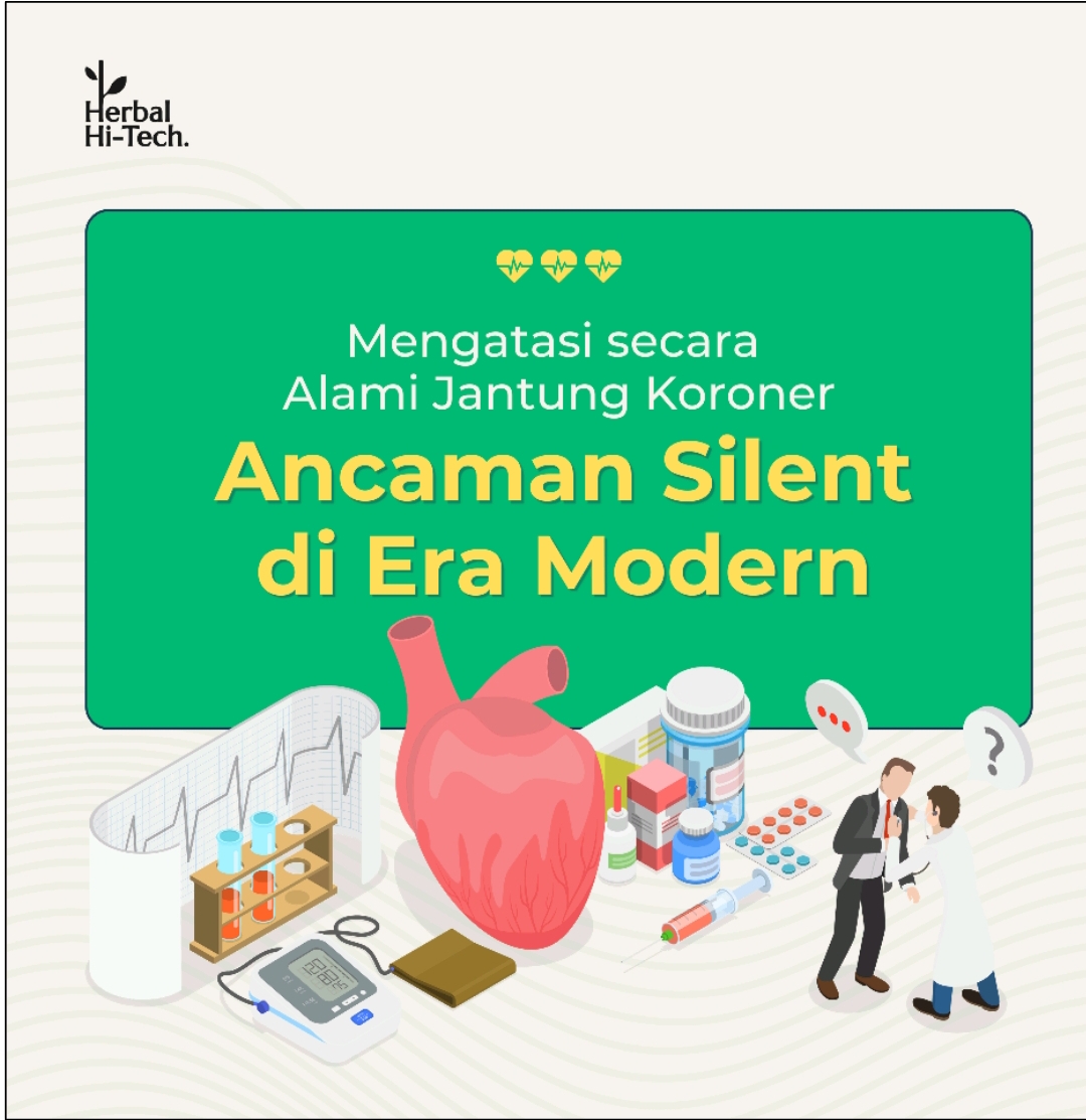 Mengatasi secara Alami Jantung Koroner: Ancaman Silent di Era Modern