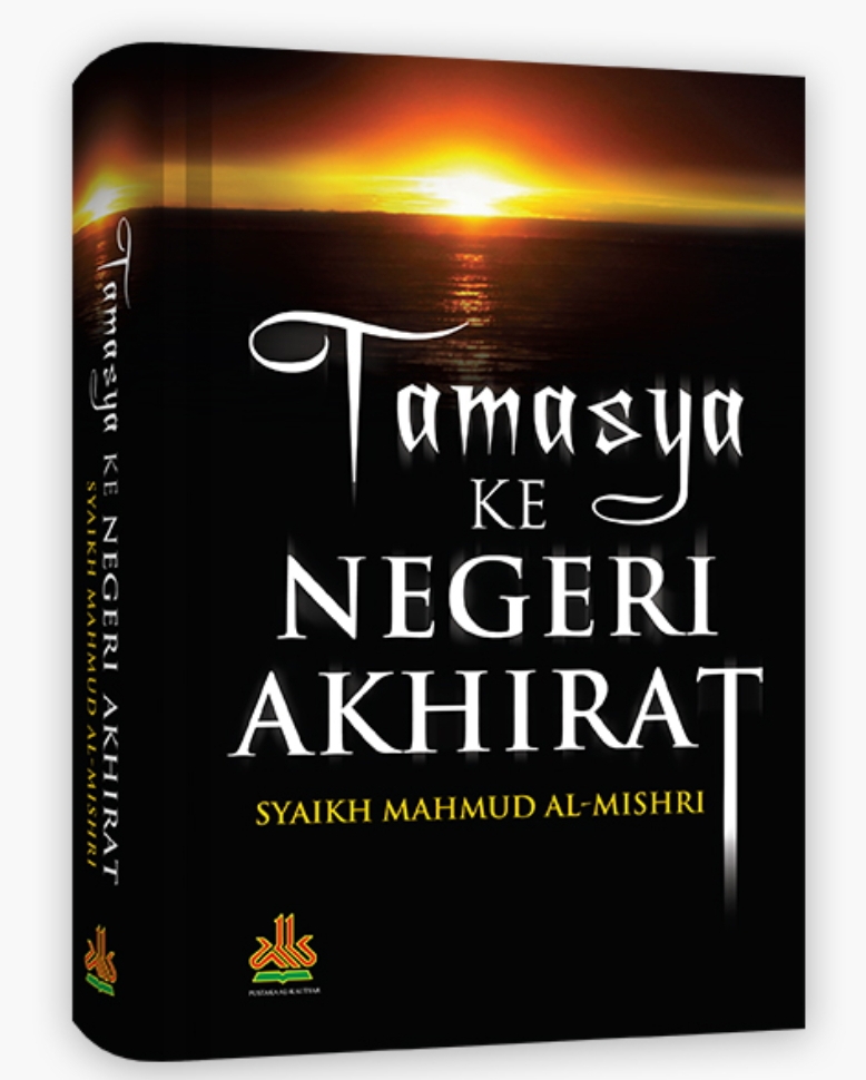 Resensi Buku: TAMASYA ke NEGERI AKHERAT