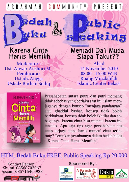 Karena Cinta Harus Memilih dan Menjadi Da’i Muda Siapa Takut?
