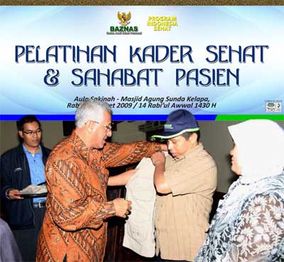 Pelatihan Kader Sehat Dan Sahabat Pasien Baznas