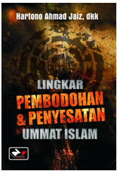 Bukti-bukti Rawannya Penyimpangan Aqidah, di Kalangan Tradisional maupun Intelektual (2)